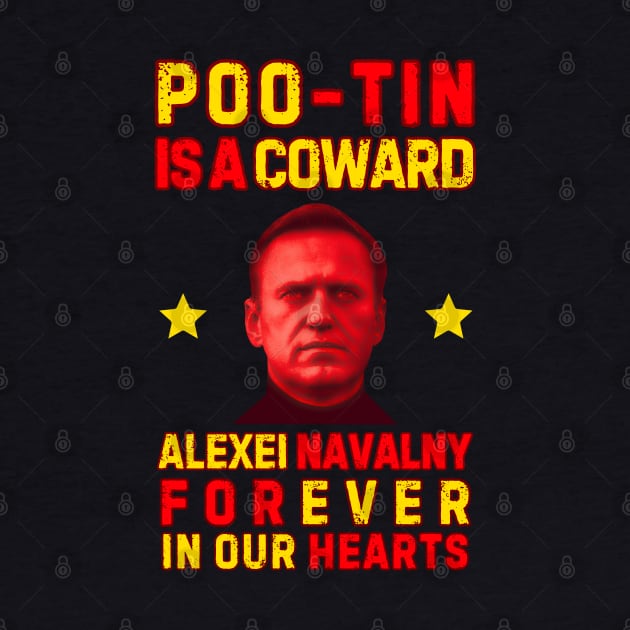 POO-TIN IS A COWARD - ALEXEI NAVALNY FOREVER IN OUR HEARTS by ProgressiveMOB